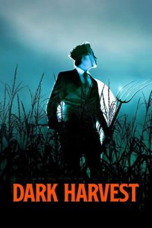 Dark Harvest | برداشت تاریک